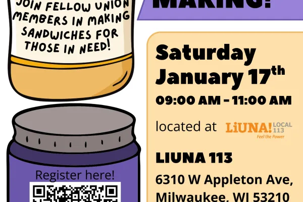January 2025 Sandwich Making event flyer. Event hosted by LIUNA 113.